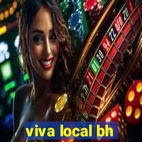 viva local bh
