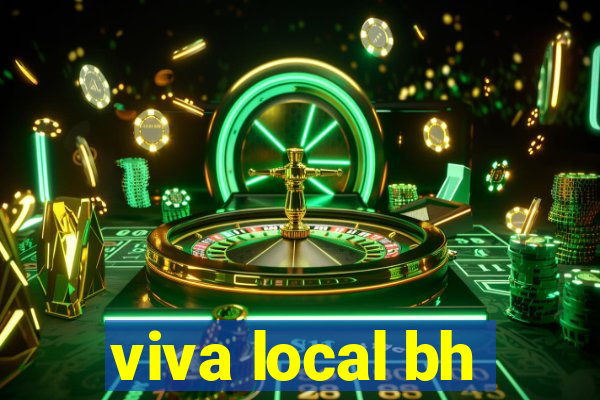 viva local bh