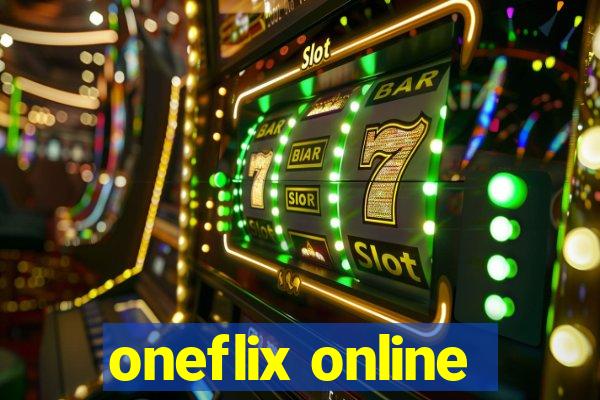 oneflix online