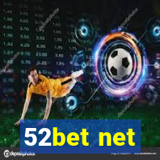 52bet net