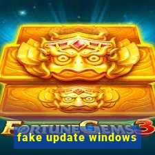 fake update windows