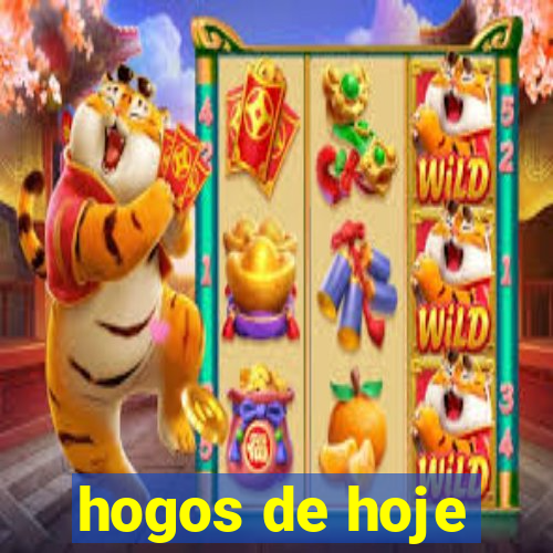 hogos de hoje