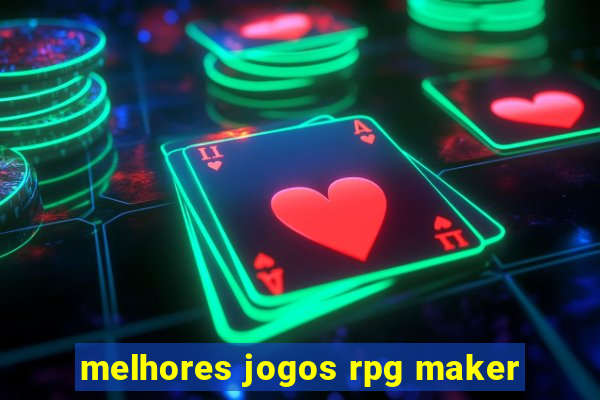 melhores jogos rpg maker
