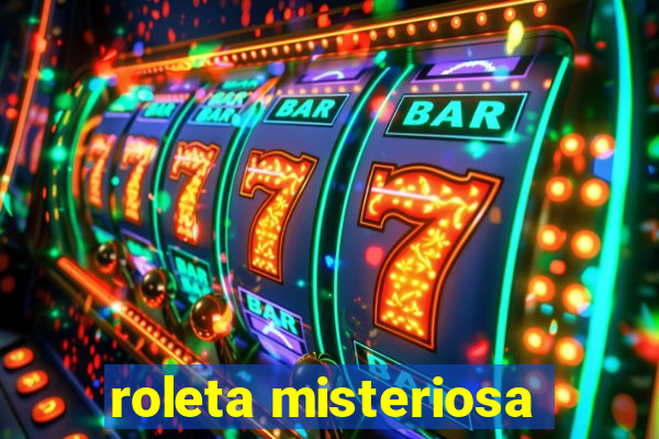roleta misteriosa