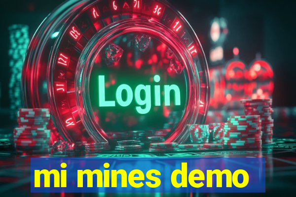 mi mines demo