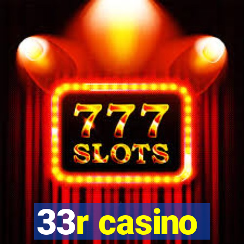33r casino