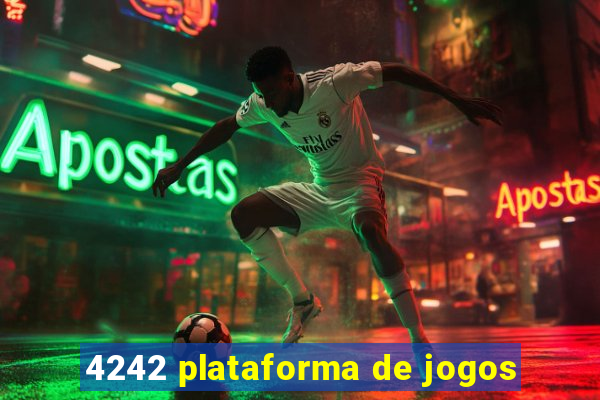 4242 plataforma de jogos
