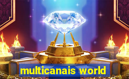 multicanais world
