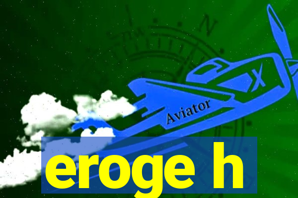 eroge h