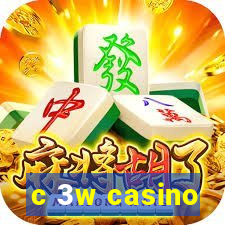 c 3w casino