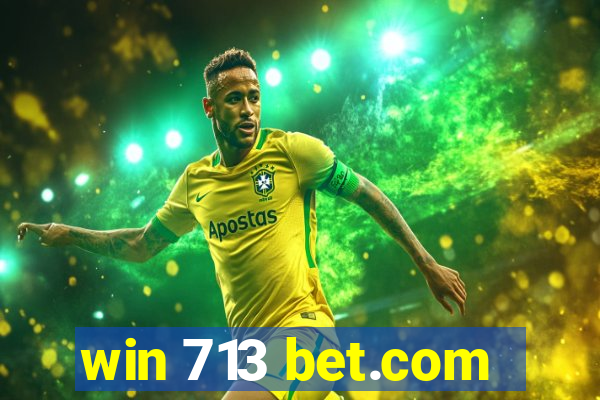 win 713 bet.com