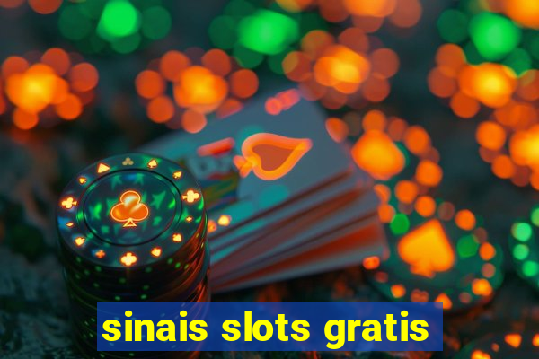 sinais slots gratis