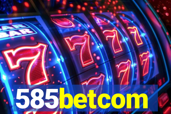 585betcom