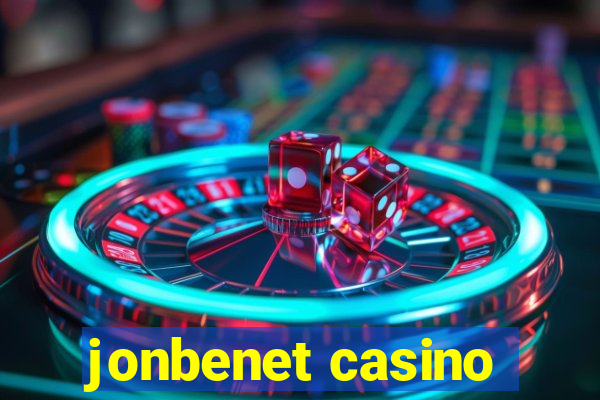 jonbenet casino