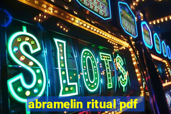 abramelin ritual pdf