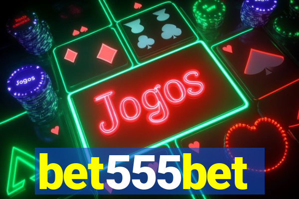 bet555bet