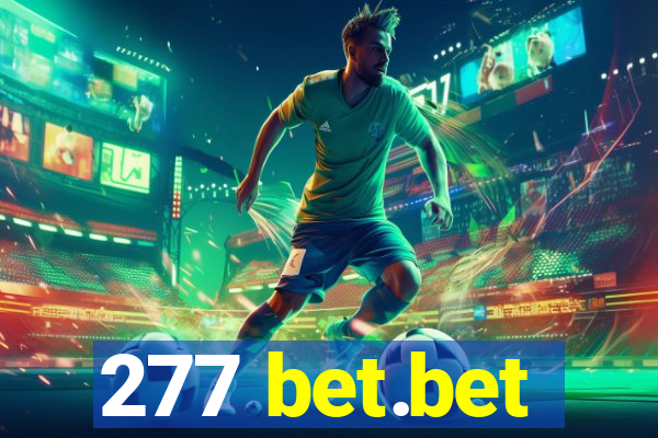 277 bet.bet