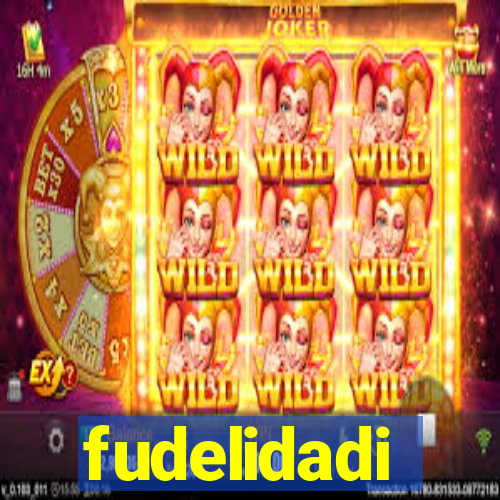 fudelidadi