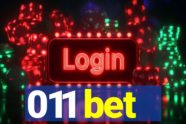 011 bet
