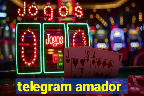 telegram amador