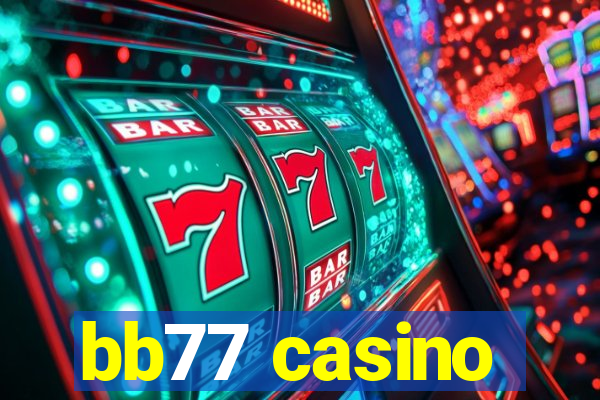 bb77 casino