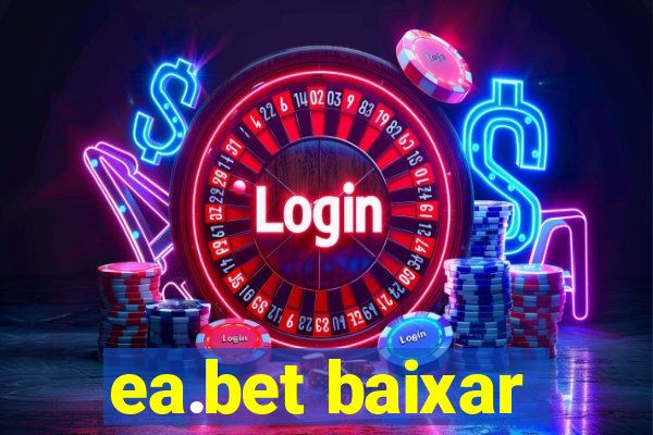ea.bet baixar