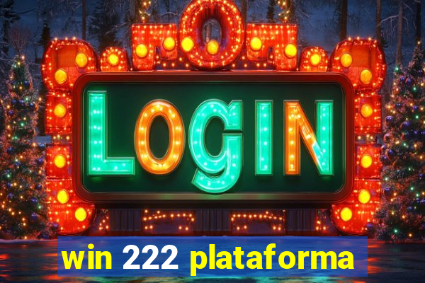 win 222 plataforma