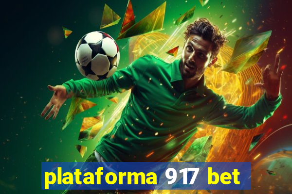 plataforma 917 bet