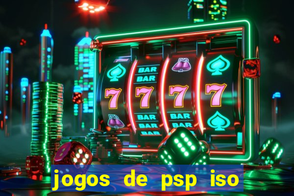 jogos de psp iso pt br