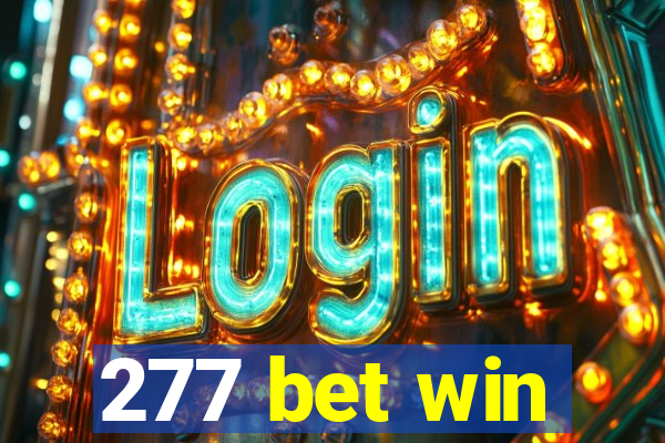 277 bet win