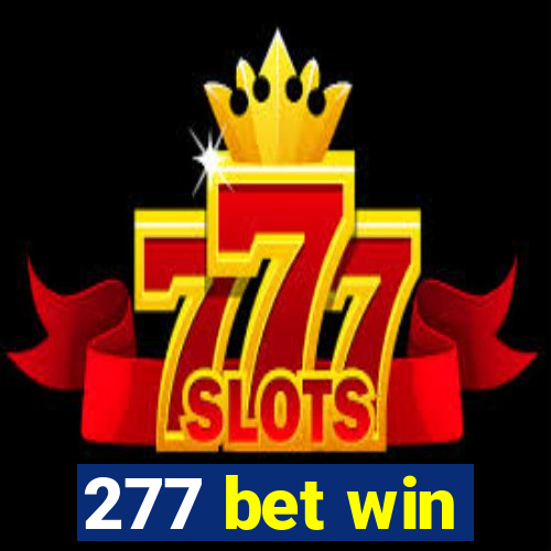 277 bet win