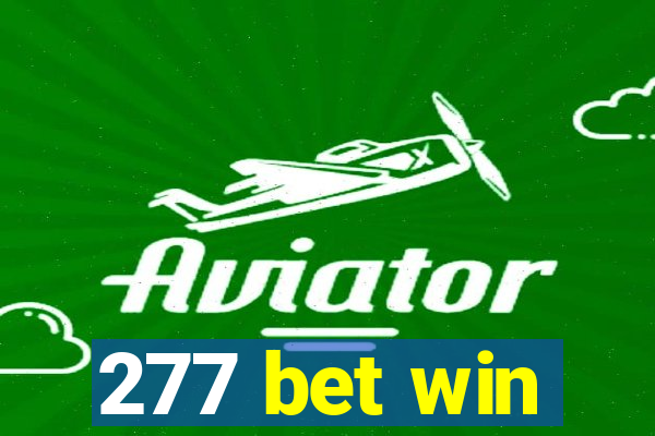277 bet win
