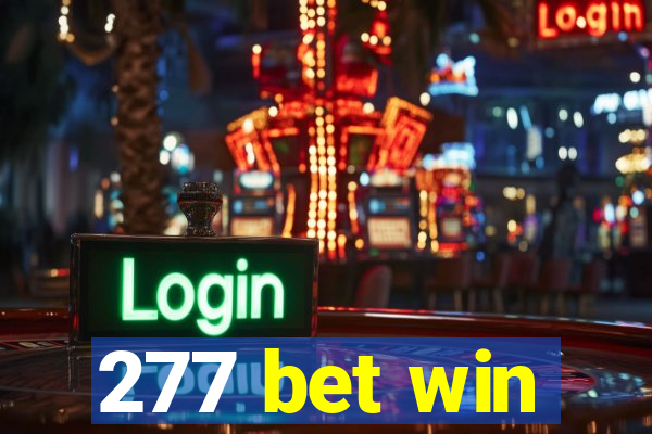 277 bet win