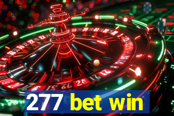277 bet win