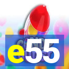 e55