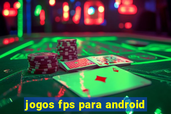 jogos fps para android