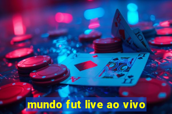 mundo fut live ao vivo