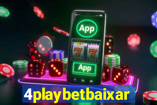 4playbetbaixar