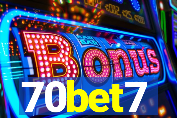 70bet7