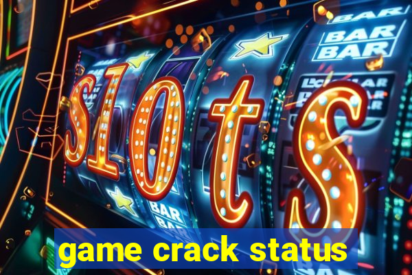 game crack status