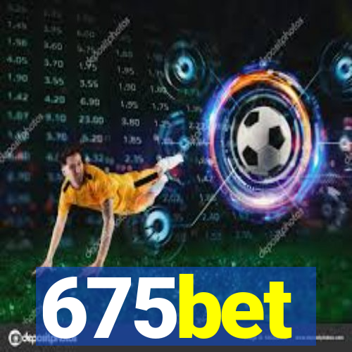 675bet