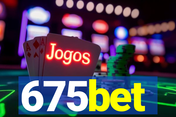 675bet