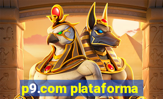 p9.com plataforma