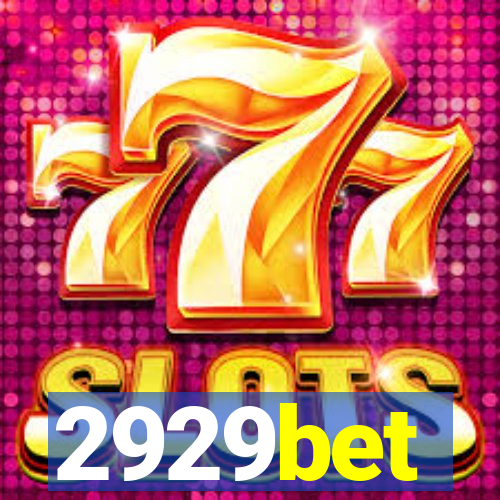 2929bet