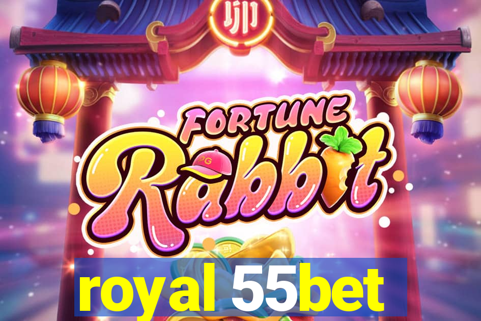 royal 55bet
