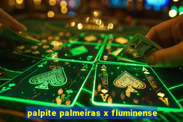 palpite palmeiras x fluminense