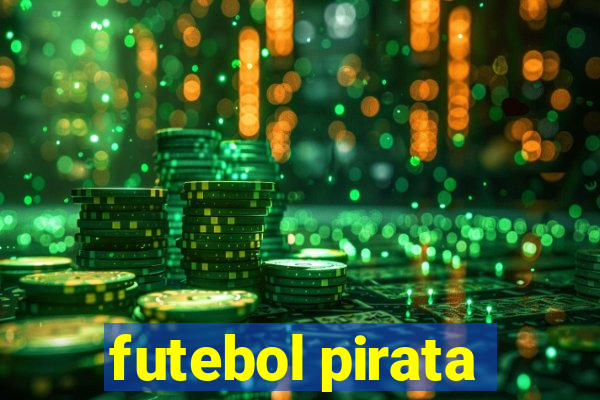 futebol pirata