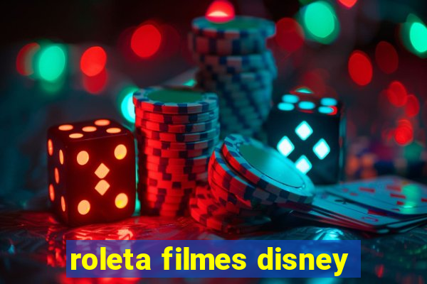 roleta filmes disney