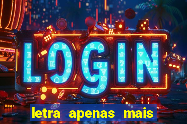 letra apenas mais uma de amor lulu santos