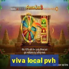 viva local pvh